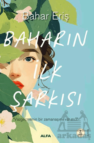 Baharın İlk Şarkısı - Alfa Yayınları