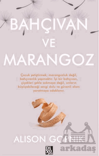 Bahçıvan Ve Marangoz - Diyojen Yayıncılık