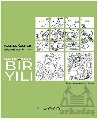 Bahçıvanın Bir Yılı - Livera Yayınevi