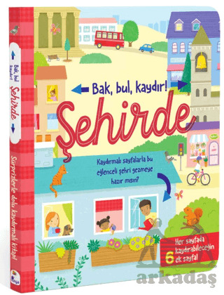 Bak, Bul, Kaydır - Şehirde - İndigo Çocuk