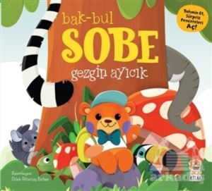 Bak-Bul-Sobe Gezgin Ayıcık - Sincap Kitap