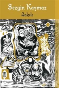 Bakele - İletişim Yayınevi