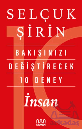 Bakışınızı Değiştirecek 10 Deney: İnsan - Mundi