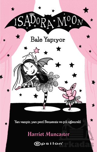 Bale Yapıyor - Isadora Moon - Epsilon Yayınevi