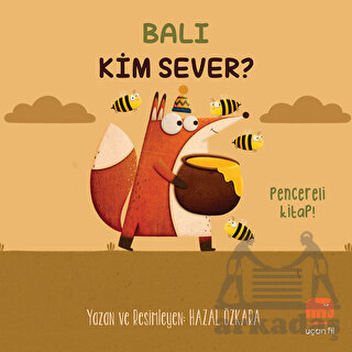 Balı Kim Sever? - Uçan Fil Yayınları