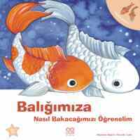 Balığımıza Nasıl Bakacağımızı Öğrenelim - 1