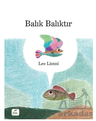 Balık Balıktır - Elma Çocuk