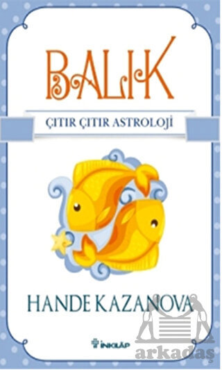 Balık Çıtır Çıtır Astroloji - İnkılap Kitabevi