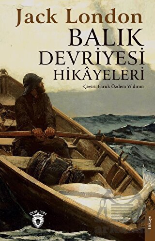 Balık Devriyesi Hikayeleri - Dorlion Yayınları