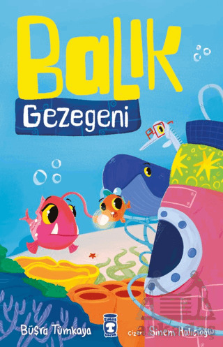Balık Gezegeni - Timaş Çocuk