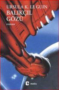 Balıkçıl Gözü - Metis Yayınları