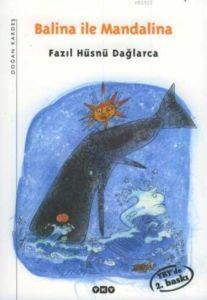 Balina İle Mandalina; Dağlarca Çocuklarda 1 - Yapı Kredi Yayınları