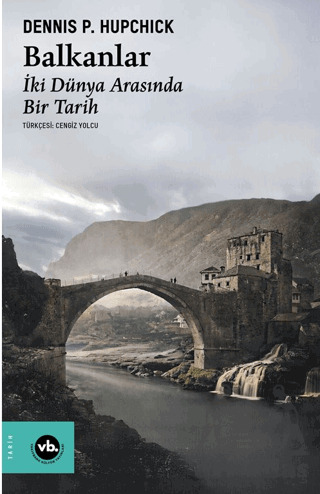 Balkanlar - Vakıfbank Kültür Yayınları