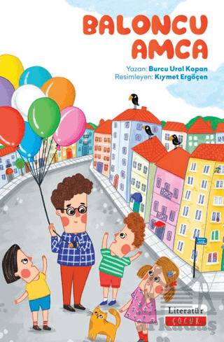 Baloncu Amca - Literatür Çocuk
