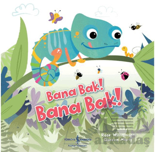 Bana Bak! Bana Bak! - İş Bankası Kültür Yayınları