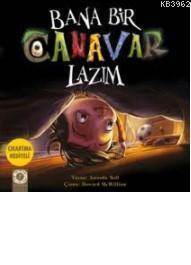 Bana Bir Canavar Lazım - Artemis Yayınları