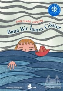 Bana Bir İşaret Göster - Çınar Yayınları