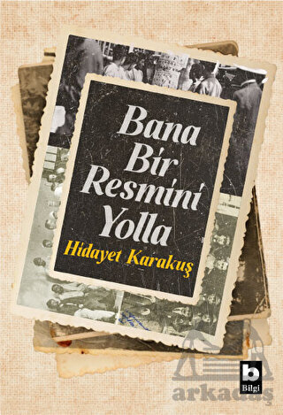 Bana Bir Resmini Yolla - 1