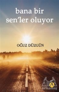 Bana Bir Sen’Ler Oluyor - Ares Yayınları