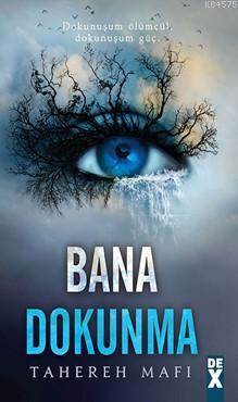 Bana Dokunma - Dex Yayınevi