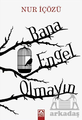 Bana Engel Olmayın - 1