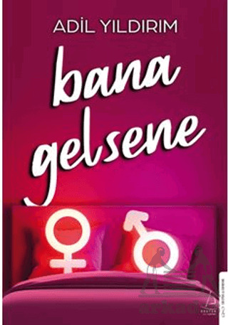 Bana Gelsene - Destek Yayınları