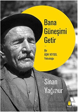 Bana Güneşimi Getir - Kapı Yayınları