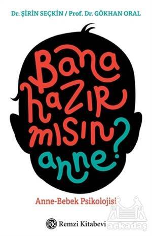 Bana Hazır Mısın Anne? - 1