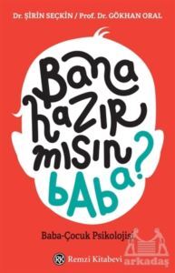 Bana Hazır Mısın Baba? - 1