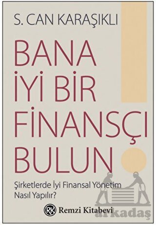 Bana İyi Bir Finansçı Bulun! - Remzi Kitabevi