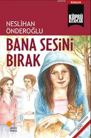 Bana Sesini Bırak - Günışığı Kitaplığı