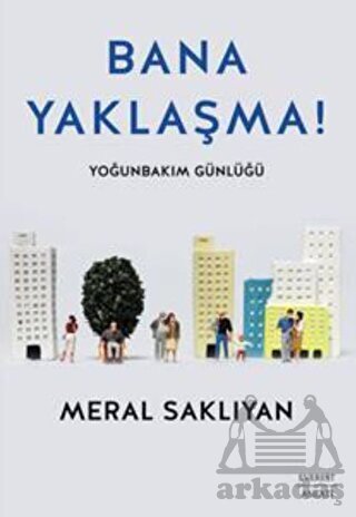 Bana Yaklaşma! - Everest Yayınları