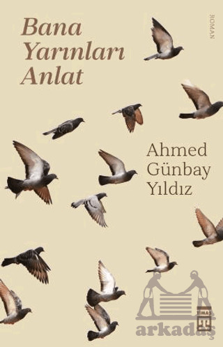 Bana Yarınları Anlat - 1