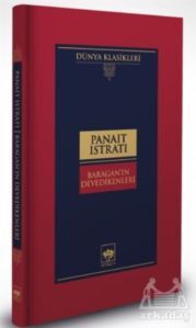 Baragan'ın Devedikenleri (Ciltli) - Ötüken Neşriyat