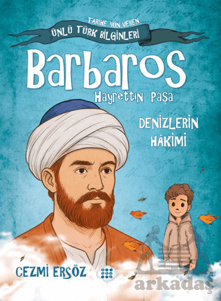 Barbaros Hayrettin Paşa - Denizlerin Hakimi - Dokuz Çocuk
