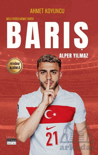 Barış Alper Yılmaz - Siyah Beyaz Yayınları