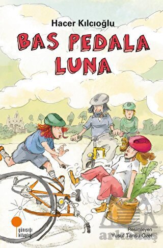 Bas Pedala Luna - Günışığı Kitaplığı