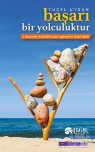 Başarı Bir Yolculuktur - Scala Yayıncılık
