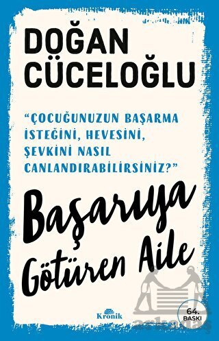 Başarıya Götüren Aile - Kronik Kitap