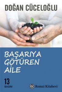 Başarıya Götüren Aile - Remzi Kitabevi