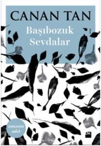 Başıbozuk Sevdalar - 1