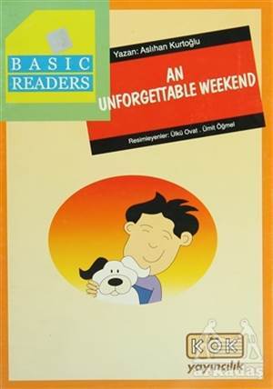 Basic Readers / An Unforgettable Weekend - Kök Yayınevi