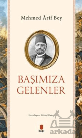 Başımıza Gelenler - Kapı Yayınları