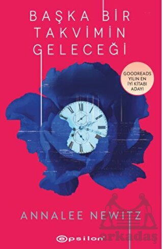 Başka Bir Takvimin Geleceği - Epsilon Yayınevi