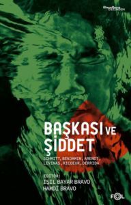 Başkası Ve Şiddet - 1