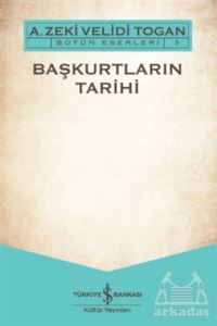 Başkurtların Tarihi - İş Bankası Kültür Yayınları