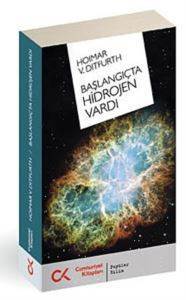 Başlangıçta Hidrojen Vardı - Cumhuriyet Kitapları