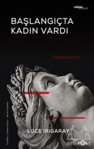 Başlangıçta Kadın Vardı - 1