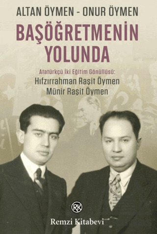 Başöğretmenin Yolunda - Remzi Kitabevi