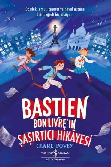 Bastıen Bonlıvre'İn Şaşırtıcı Hikâyesi - 1